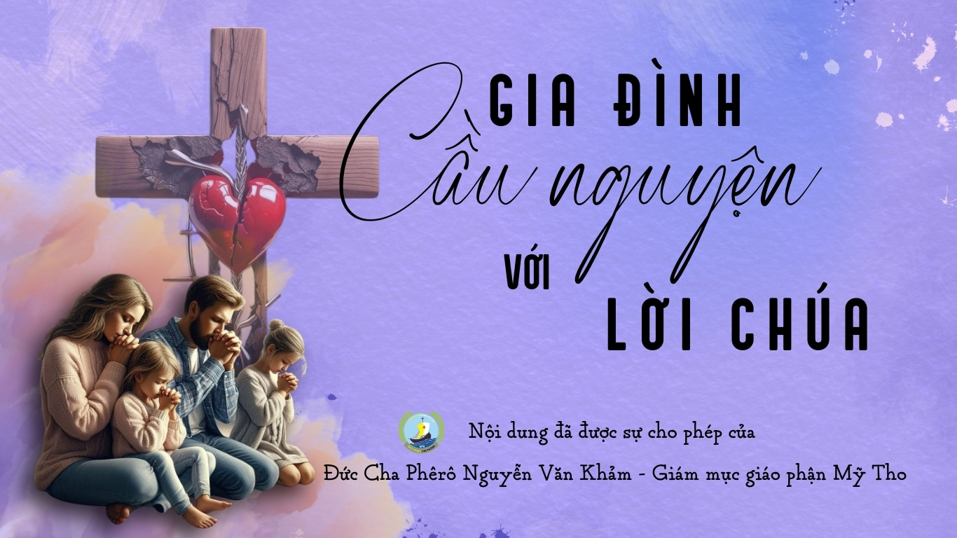 Gia đình cầu nguyện với Lời Chúa | Mùa Chay | Thứ 3 Tuần II
